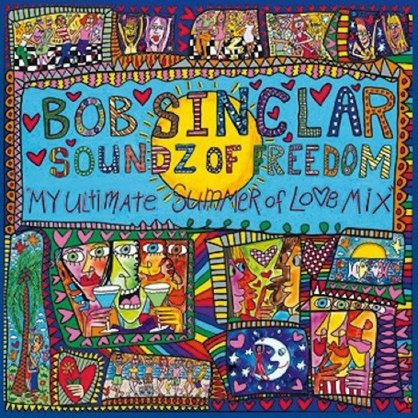 Bob Sinclar SOUNDZ OF FREEDOM ULTIMATE SUMMER OF LOVE 2 Vinyl Record