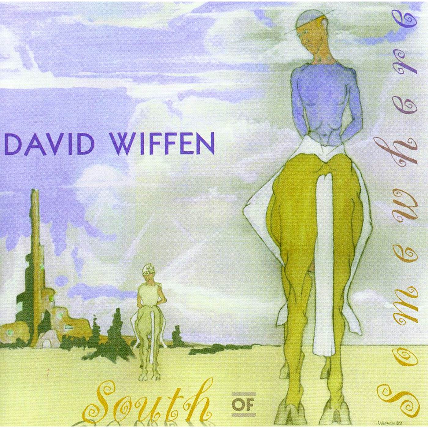 David Wiffen SOUTH OF SOMEWHERE CD