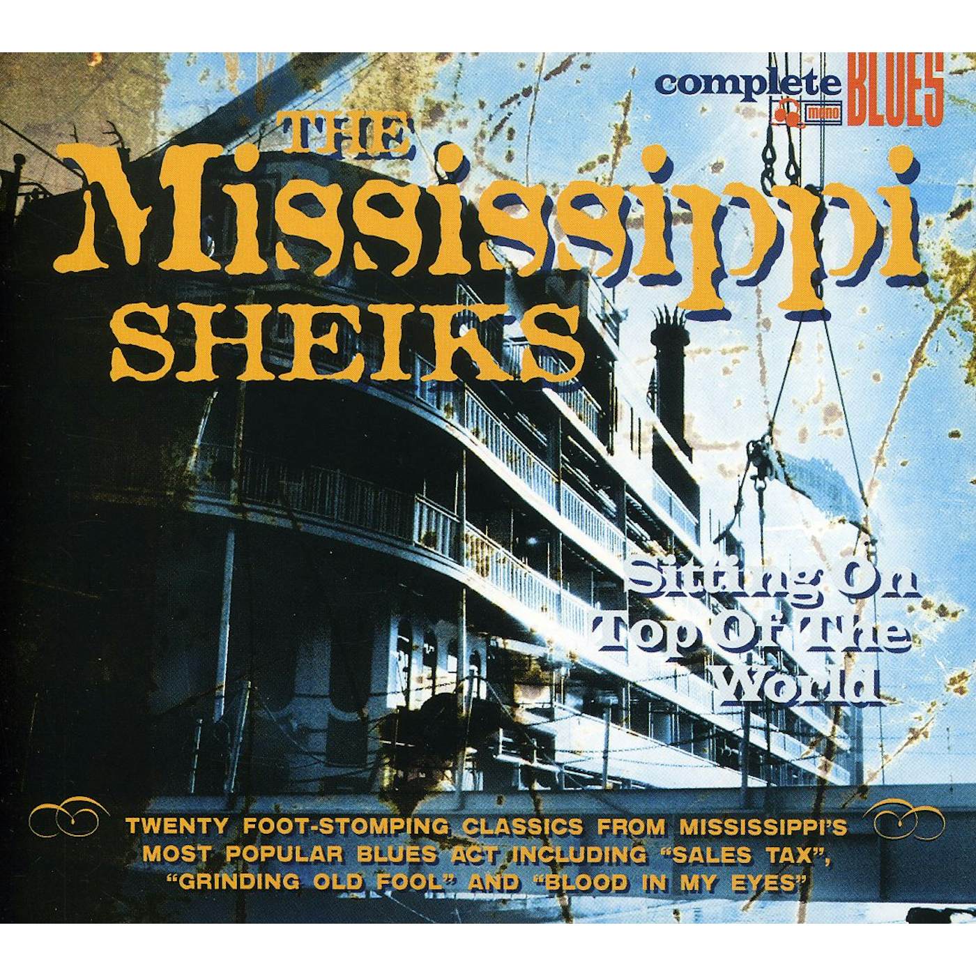 Mississippi Sheiks SITTING ON TOP OF THE WORLD CD