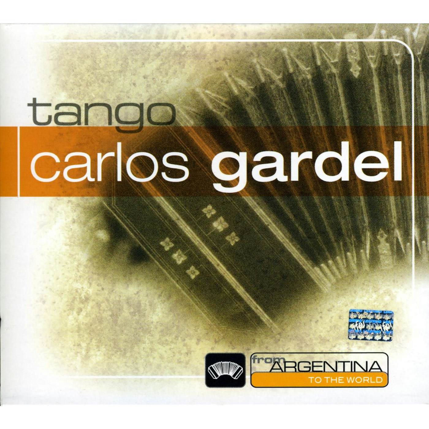Carlos Gardel FROM ARGENTINA TO THE WORLD CD