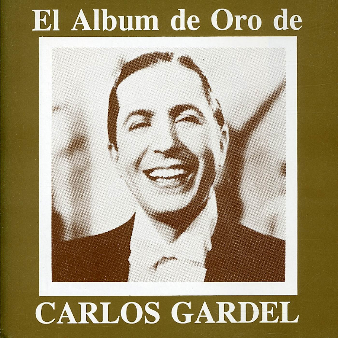 Carlos Gardel EL ALBUM DE ORO DE CD