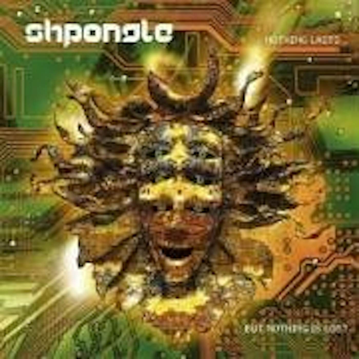 Shpongle NOTHING LASTS CD