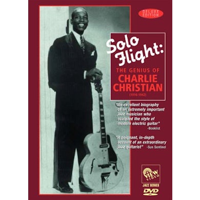 SOLO FLIGHT: THE GENIUS OF CHARLIE CHRISTIAN DVD