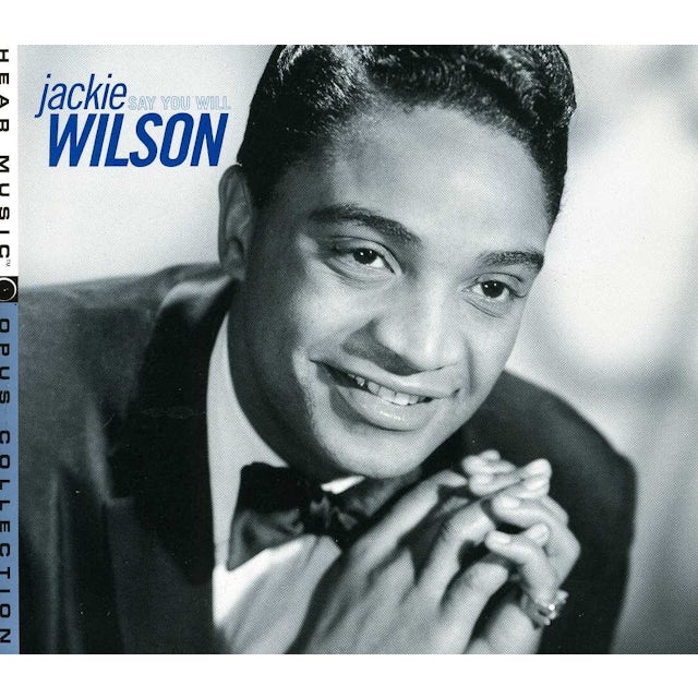 Jackie Wilson SAY YOU WILL CD.