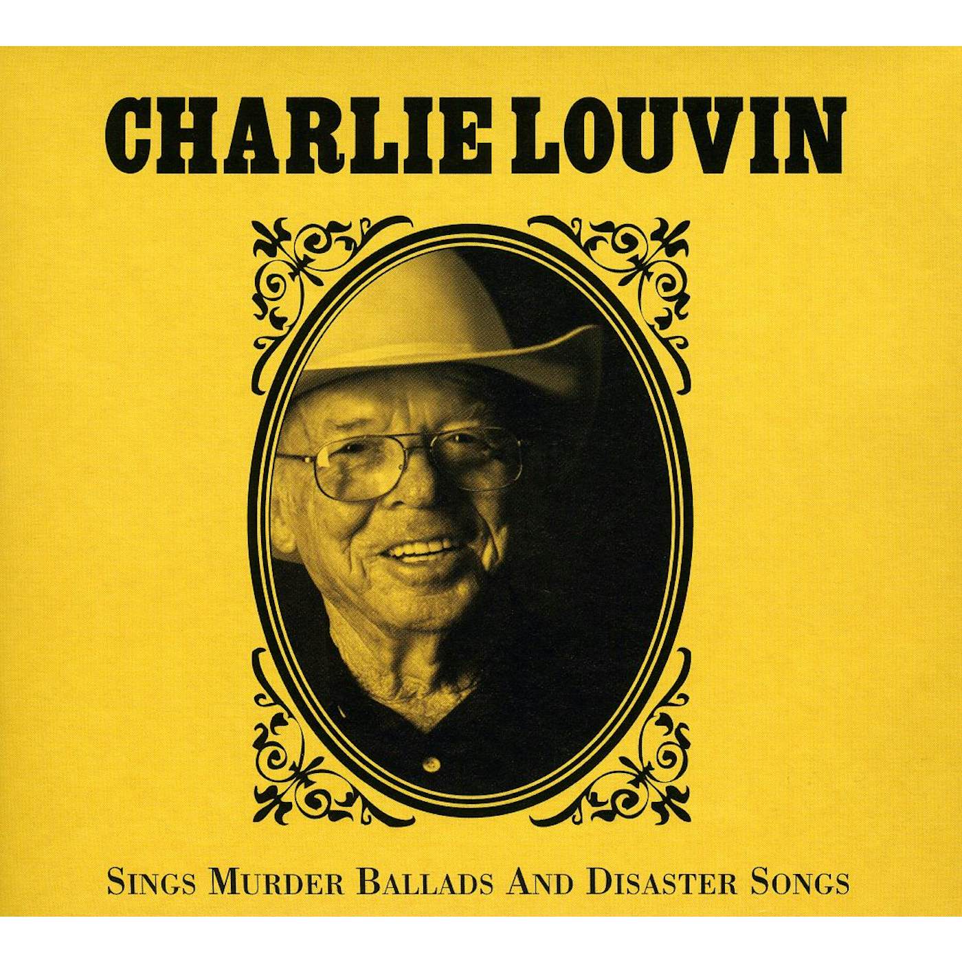 Charlie Louvin SINGS MURDER BALLADS & DISASTER SONGS CD