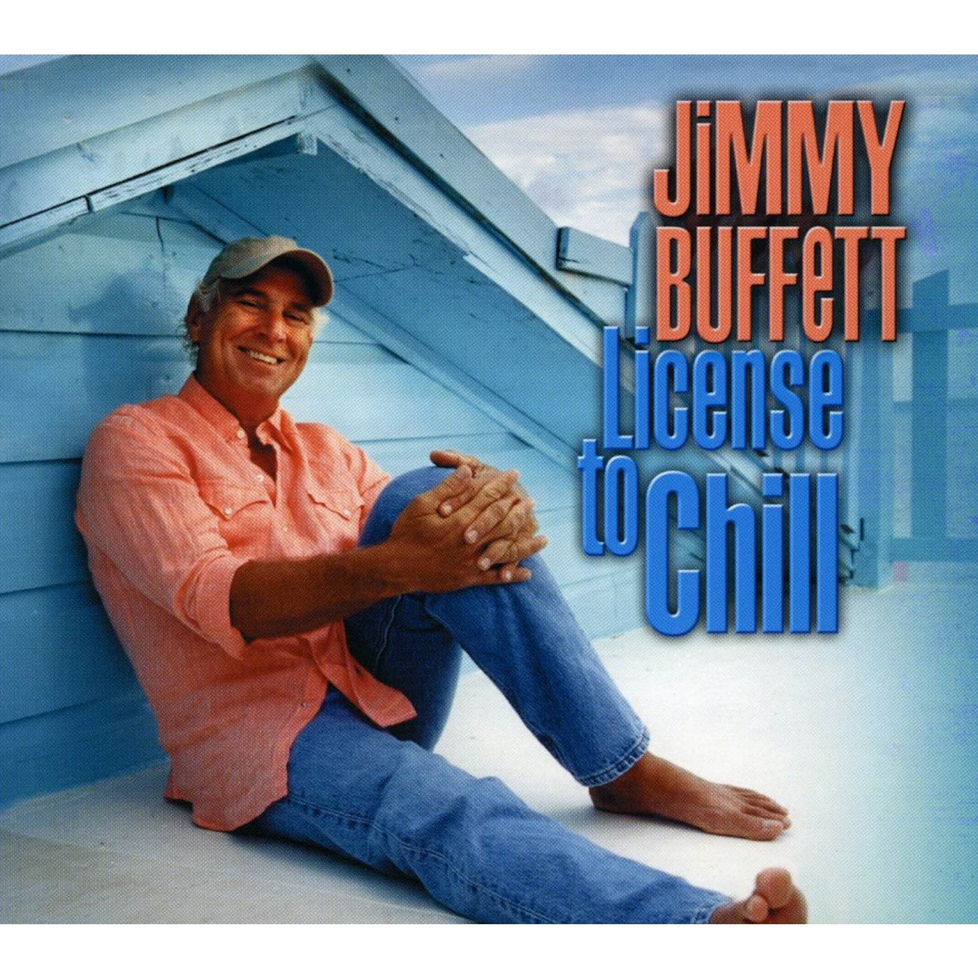 Jimmy Buffett LICENSE TO CHILL CD