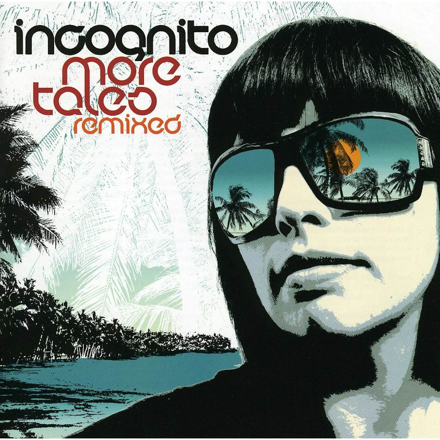 Incognito MORE TALES REMIXED CD