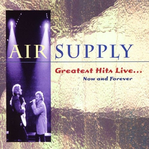 greatest hits live: now and forever cd - Air Supply