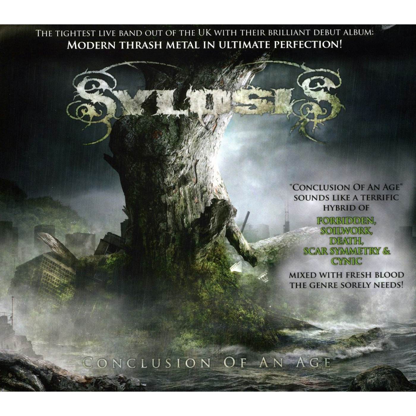 Sylosis CONCLUSION OF AN AGE CD