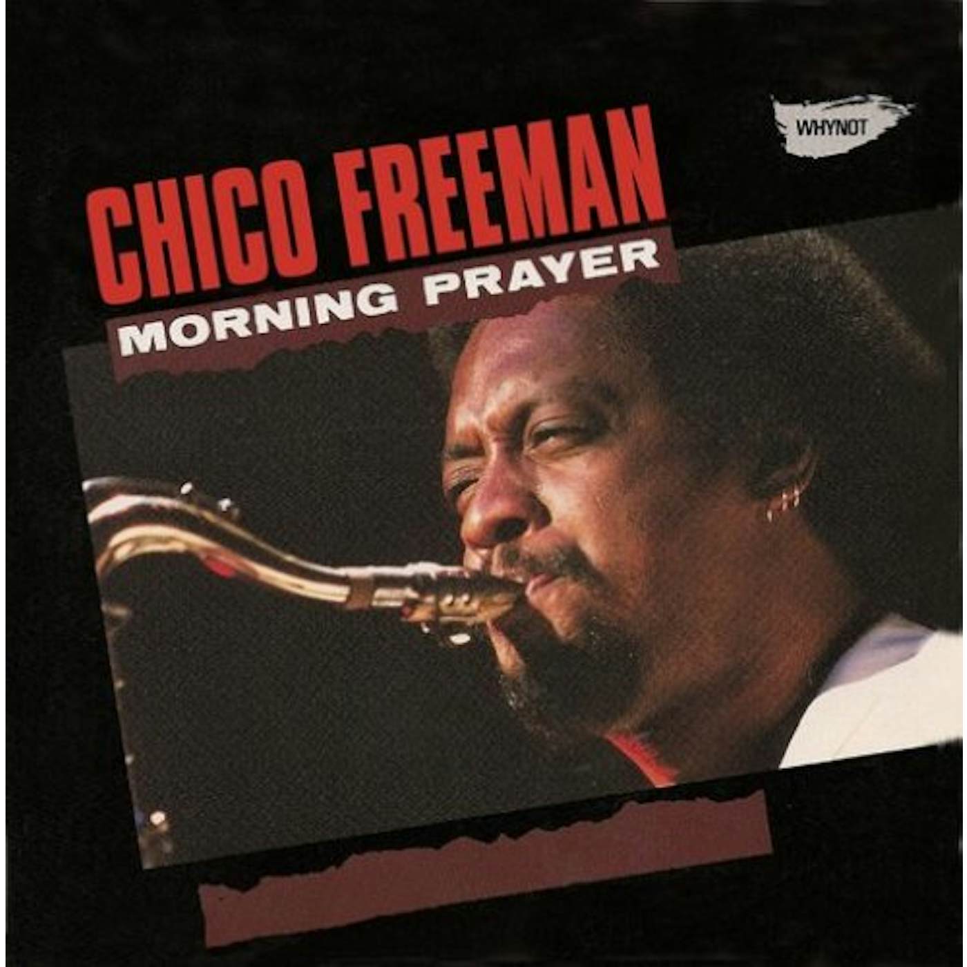 Chico Freeman MORNING PRAYER CD