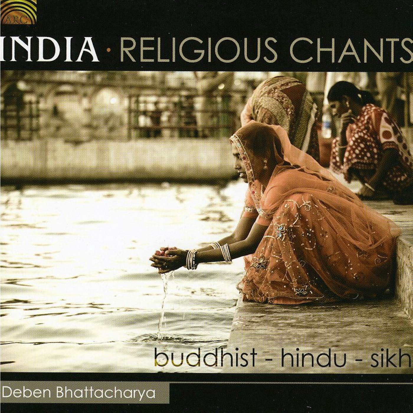 Deben Bhattacharya INDIA: RELIGIOUS CHANTS CD