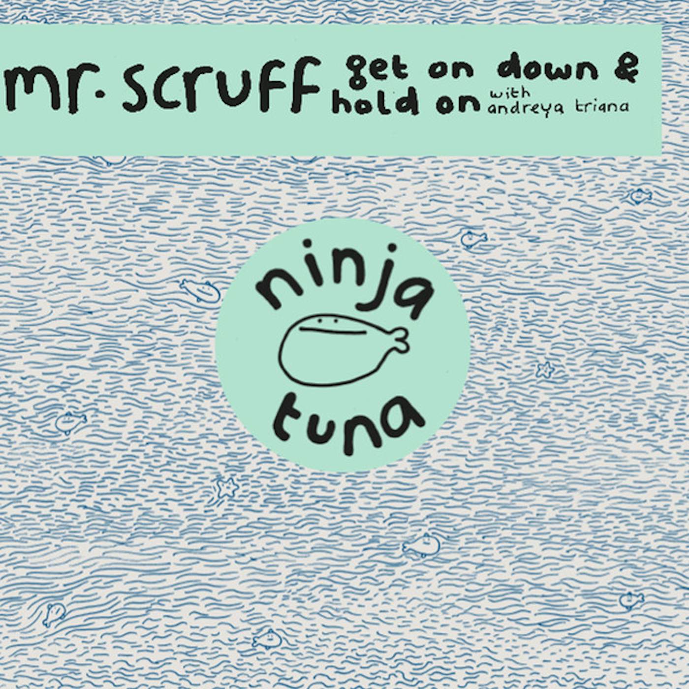 Mr. Scruff Get On Down / Hold On Vinyl Record