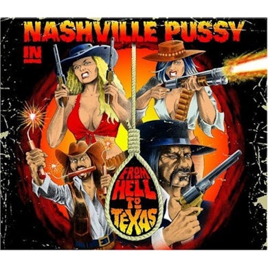 Nashville Pussy FROM HELL TO TEXAS Vinyl Record