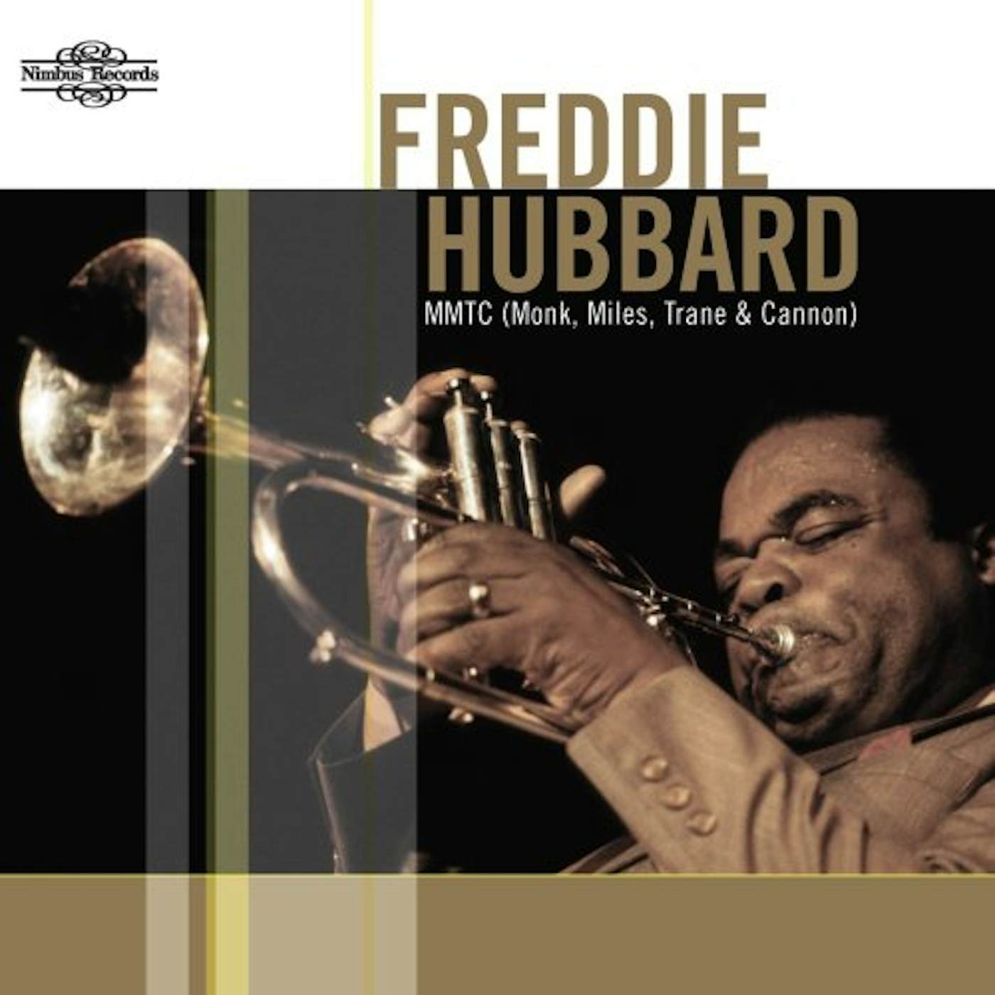 Freddie Hubbard MMTC (MONK/MILES/TRANCE & CANNON) CD