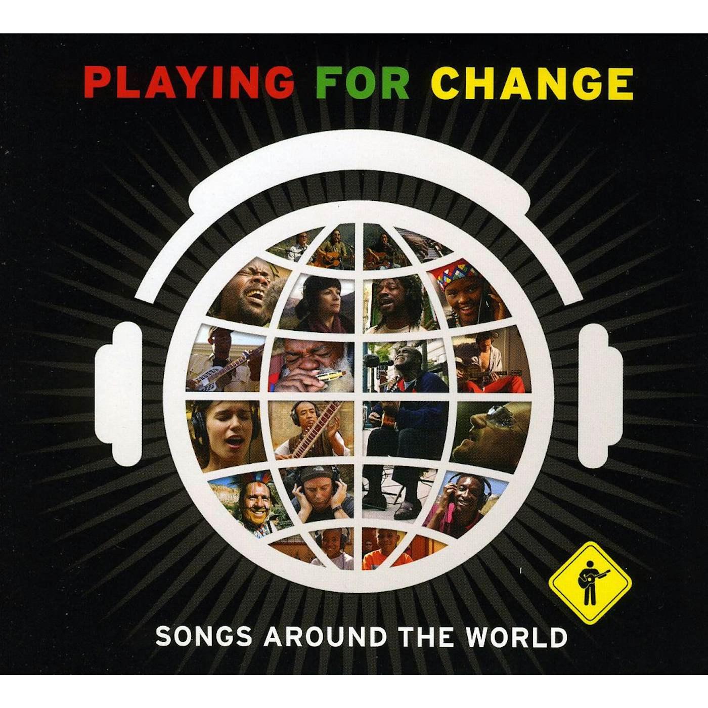 Playing For Change SONGS AROUND THE WORLD CD