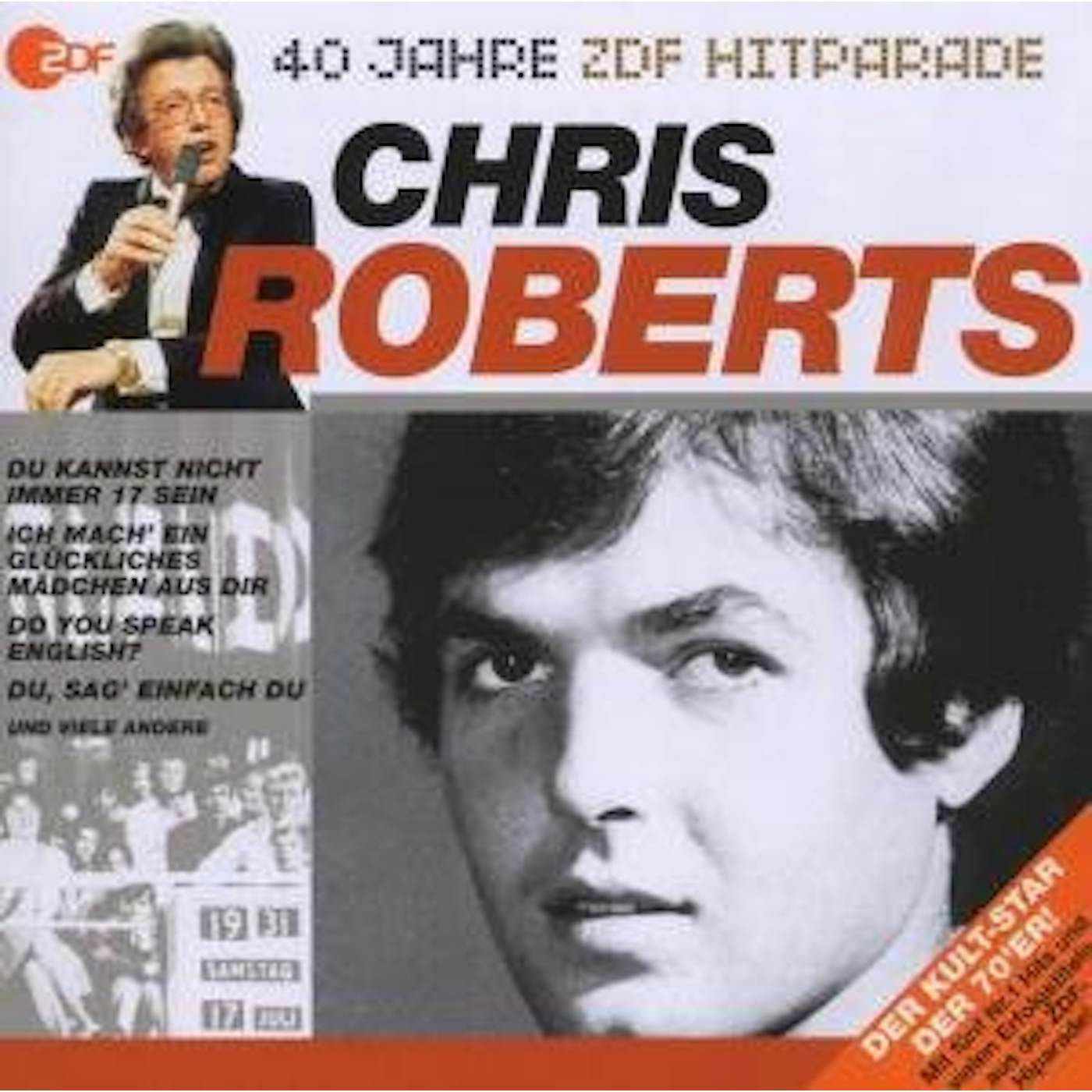 Chris Roberts DAS BESTE AUS 40 JAHREN HITPARADE CD