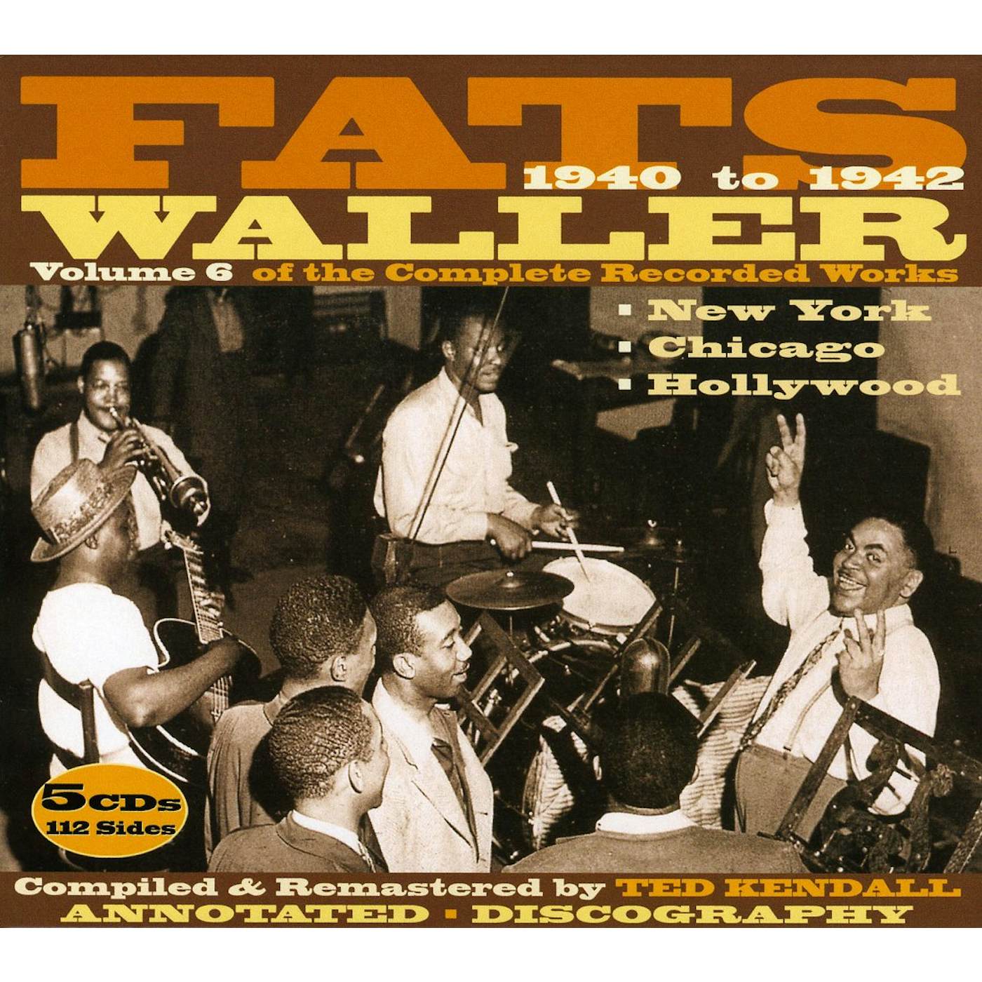 Fats Waller 1940 TO 1942 6 OF THE COMPLETE RECORDED WORKS CD