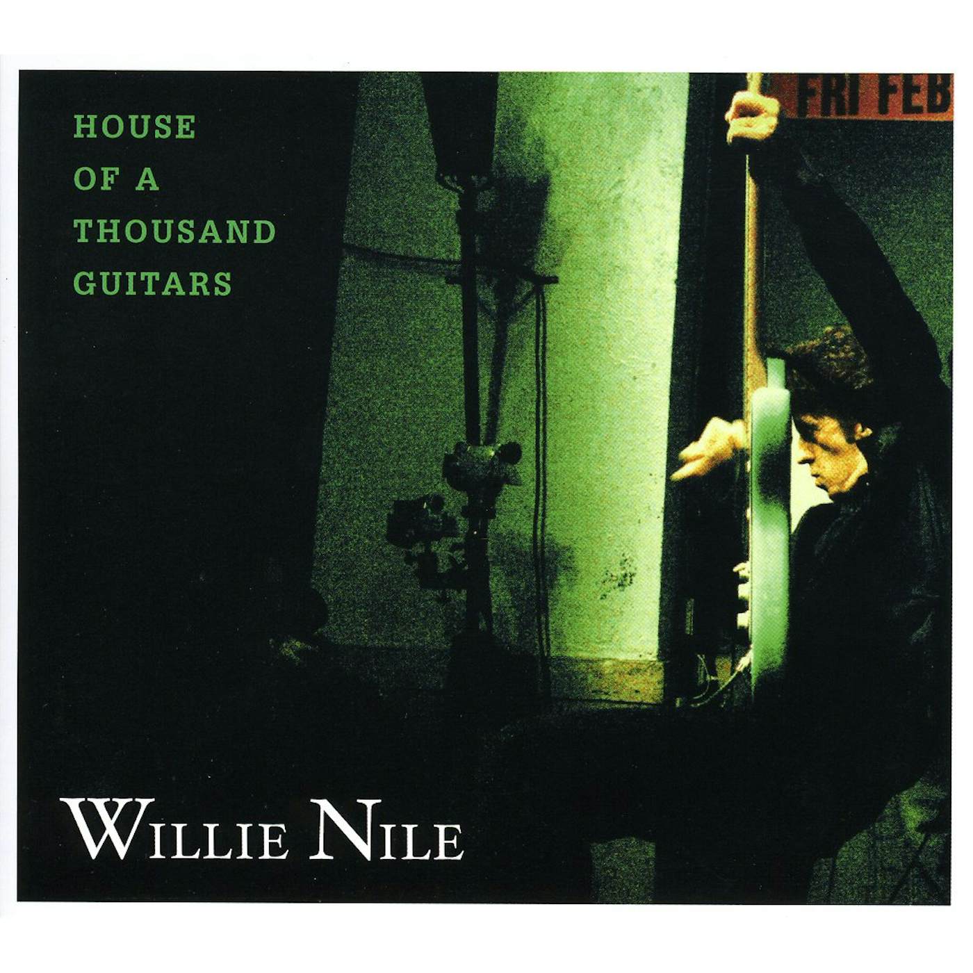 Willie Nile HOUSE OF A THOUSAND GUITARS CD