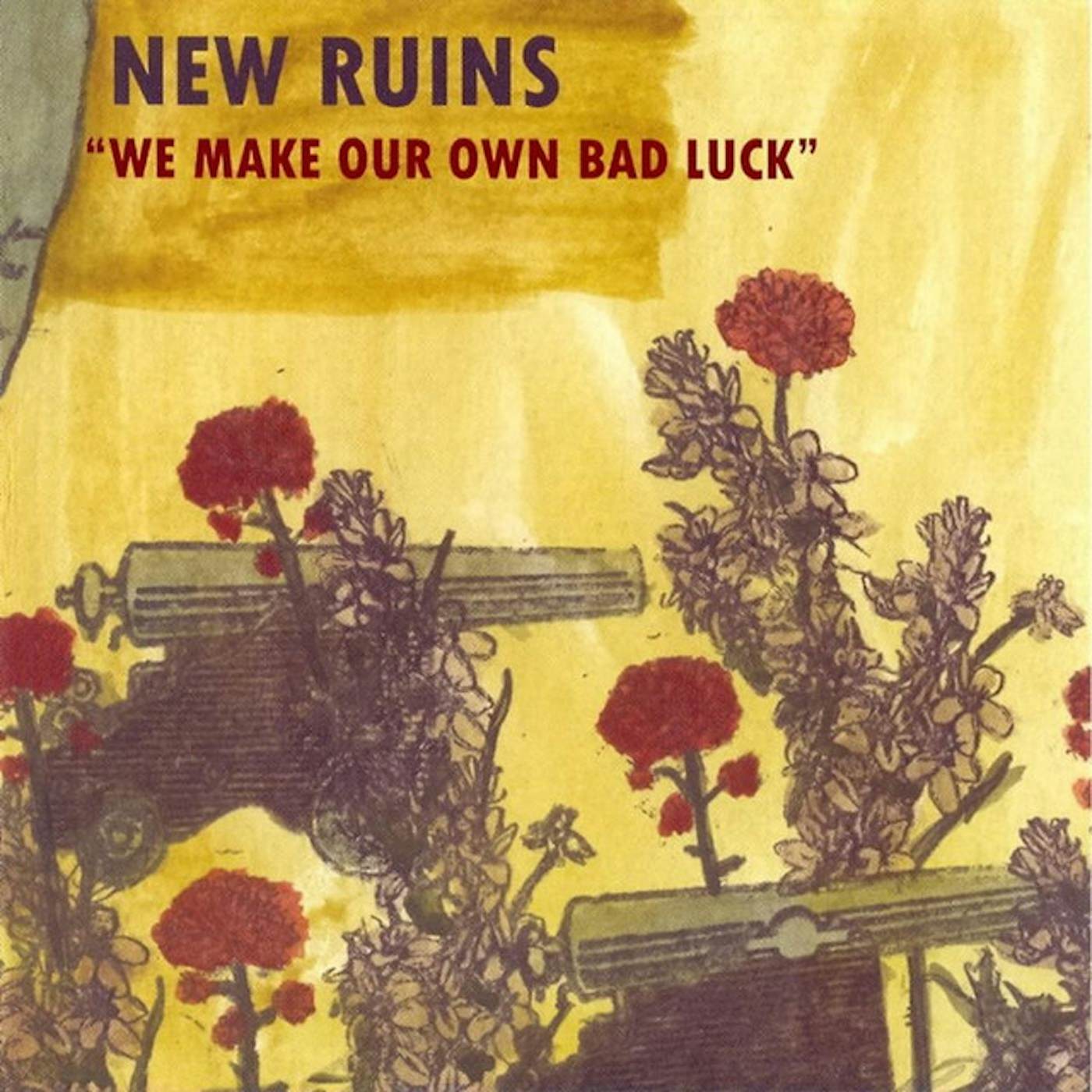 New Ruins WE MAKE OUR OWN BAD LUCK Vinyl Record - Limited Edition