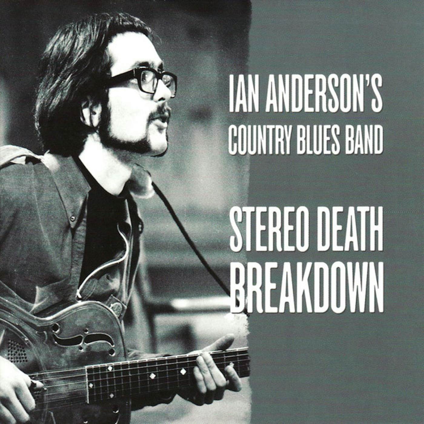 Ian Anderson Stereo Death Breakdown CD