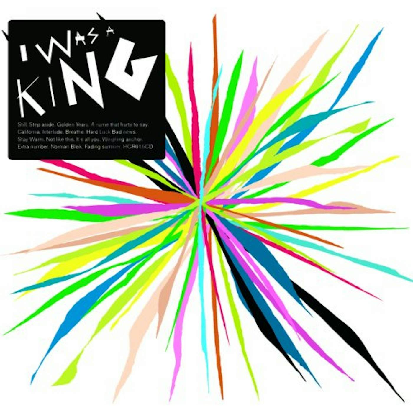 I Was A King Vinyl Record