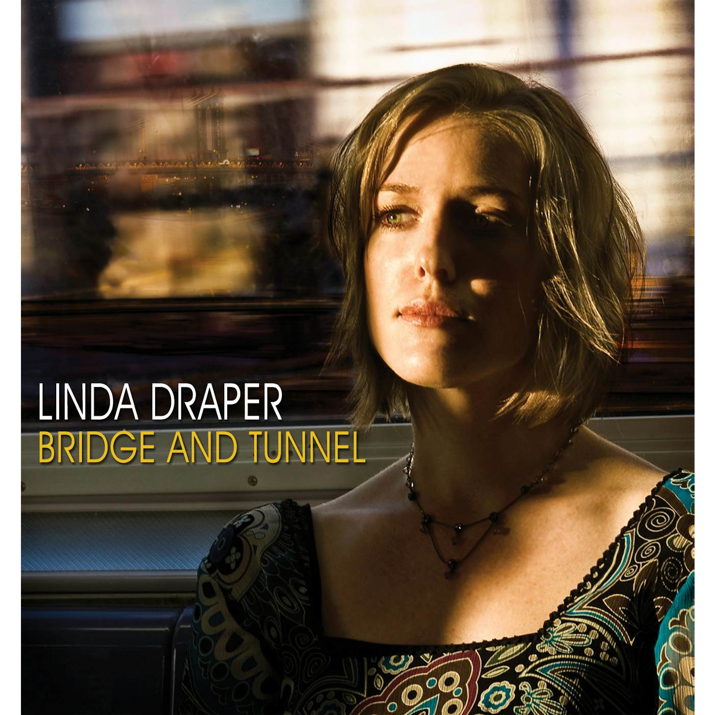 LINDA DRAPER BRIDGE & TUNNEL CD