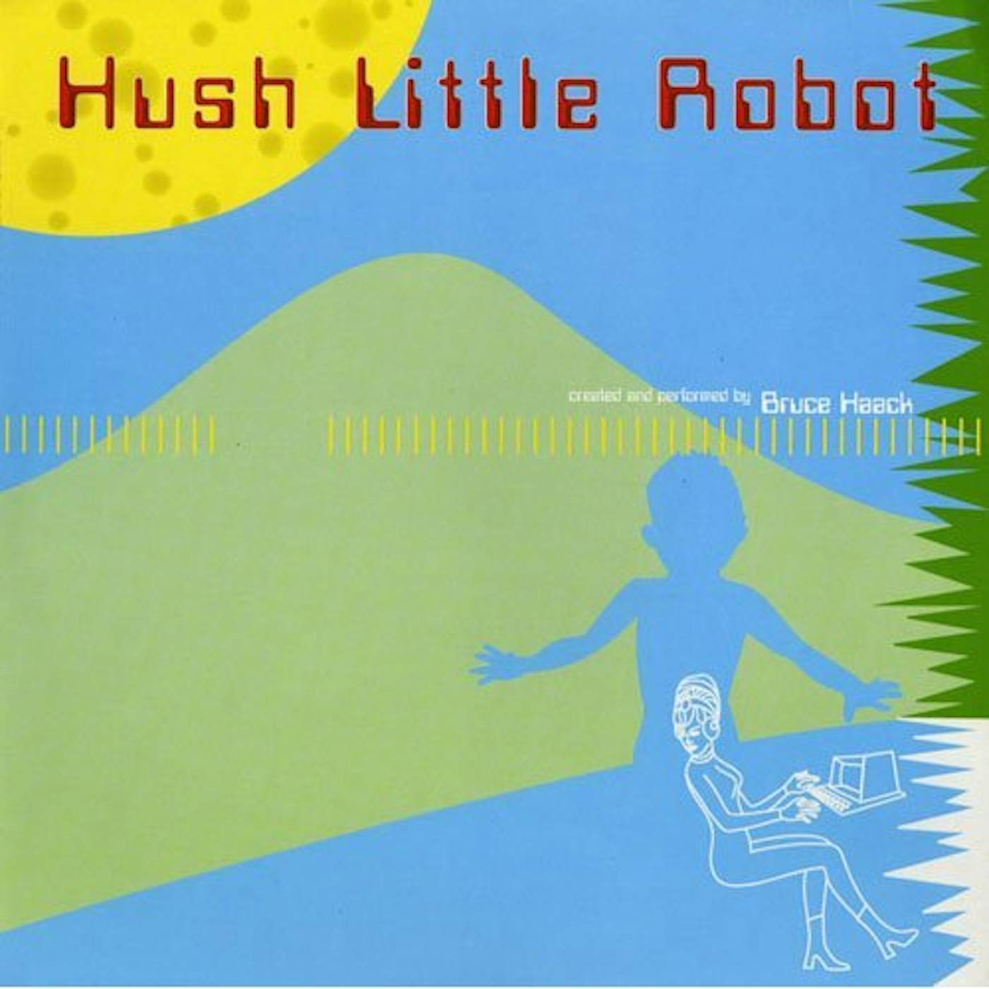 Bruce Haack HUSH LITTLE ROBOT CD