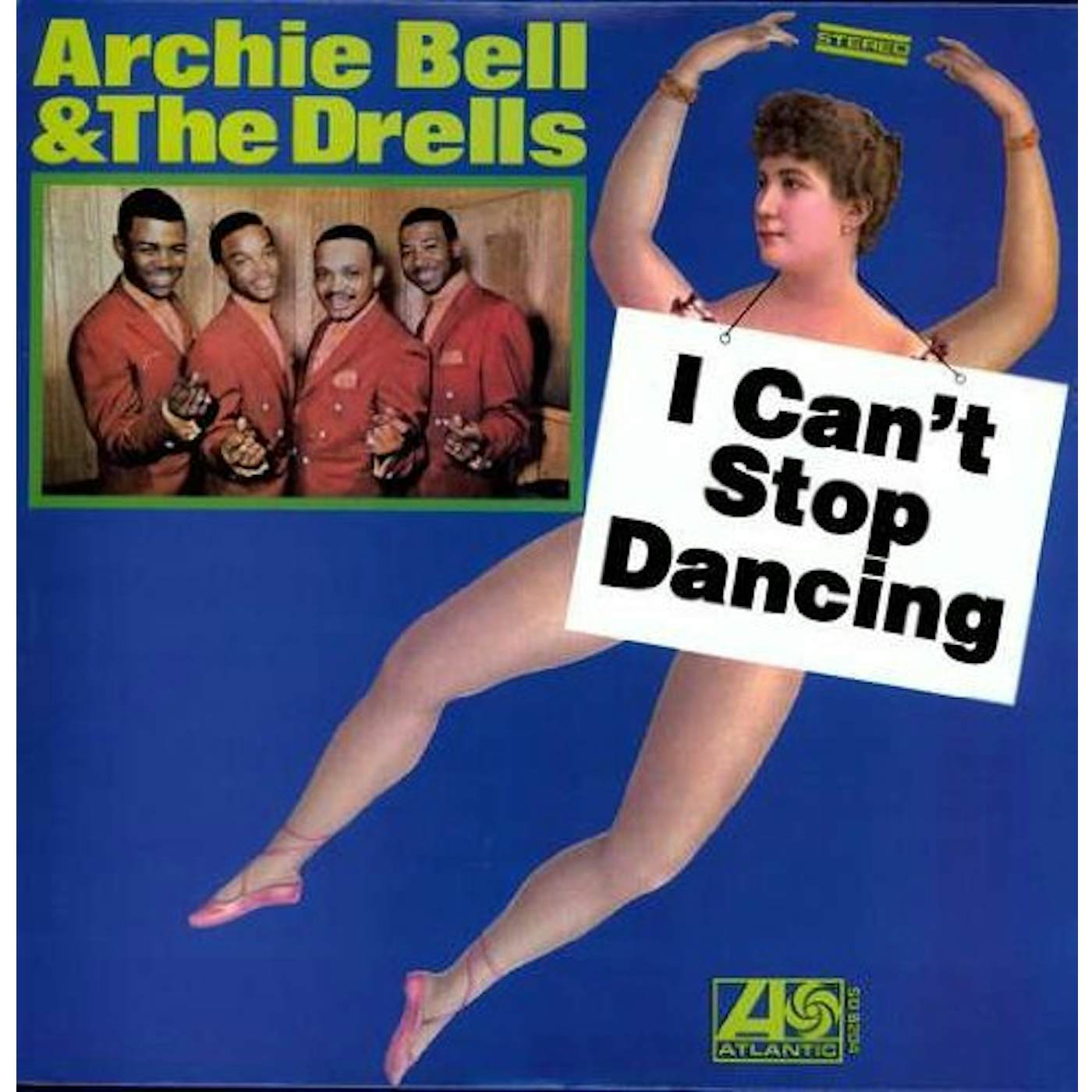Archie Bell & The Drells I Can't Stop Dancing Vinyl Record