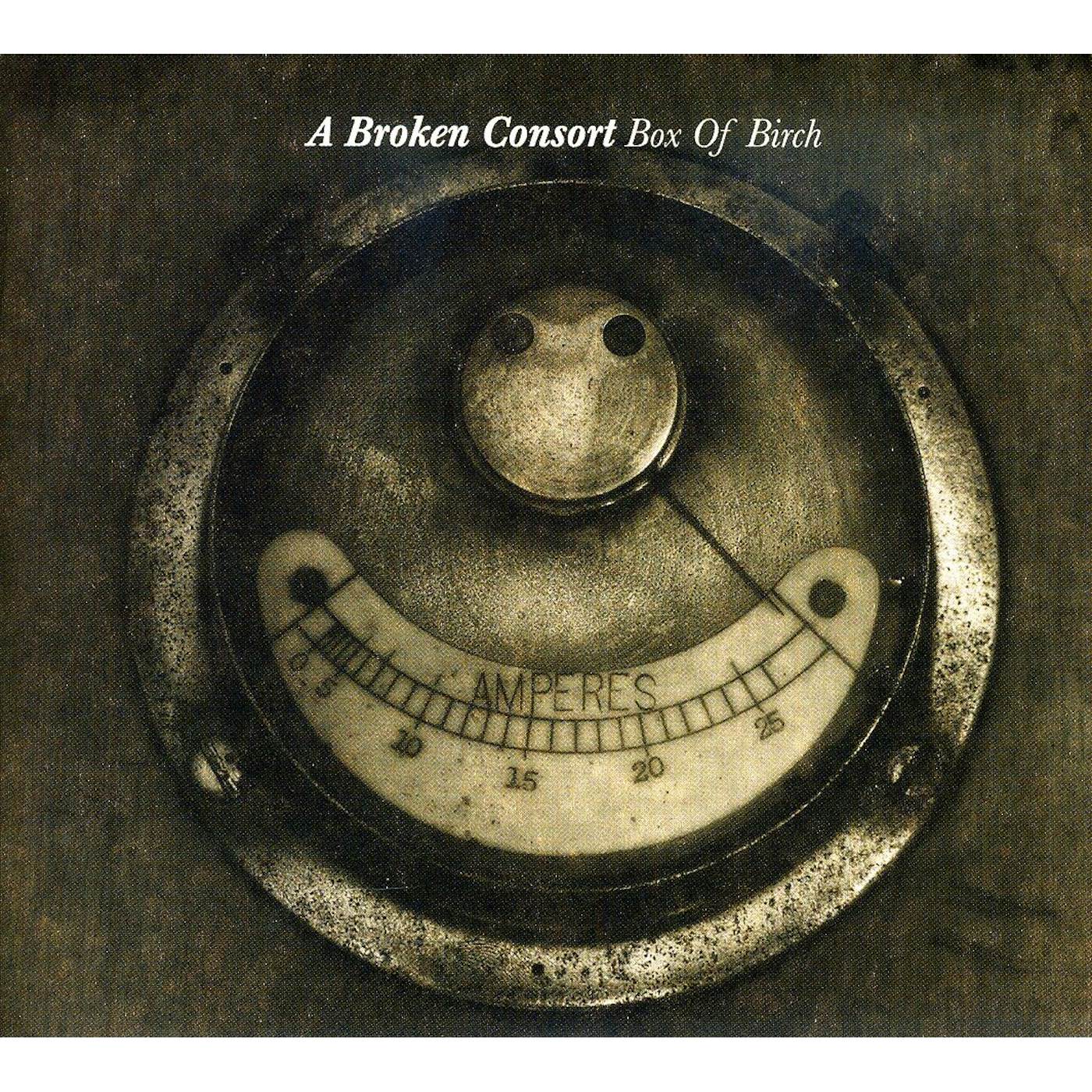 A Broken Consort BOX OF BIRCH CD