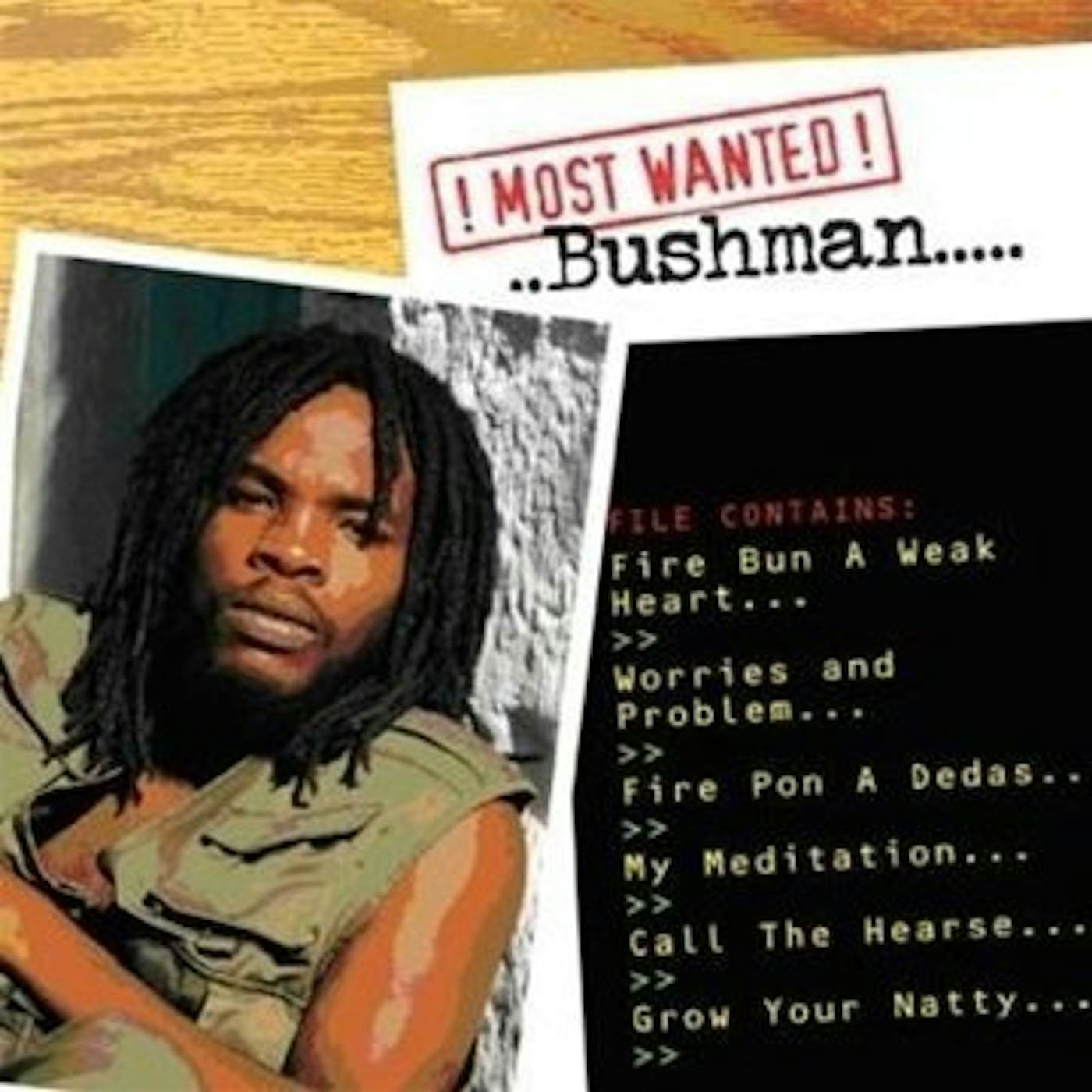Bushman MOST WANTED CD