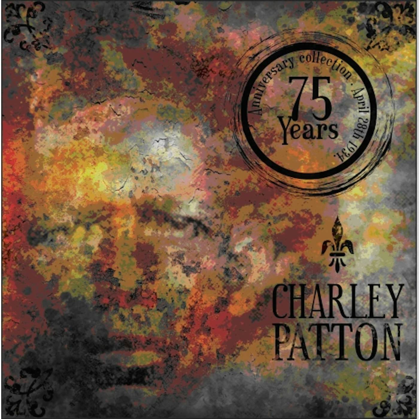 Charley Patton 75 YEAR ANNIVERSARY EDITION CD