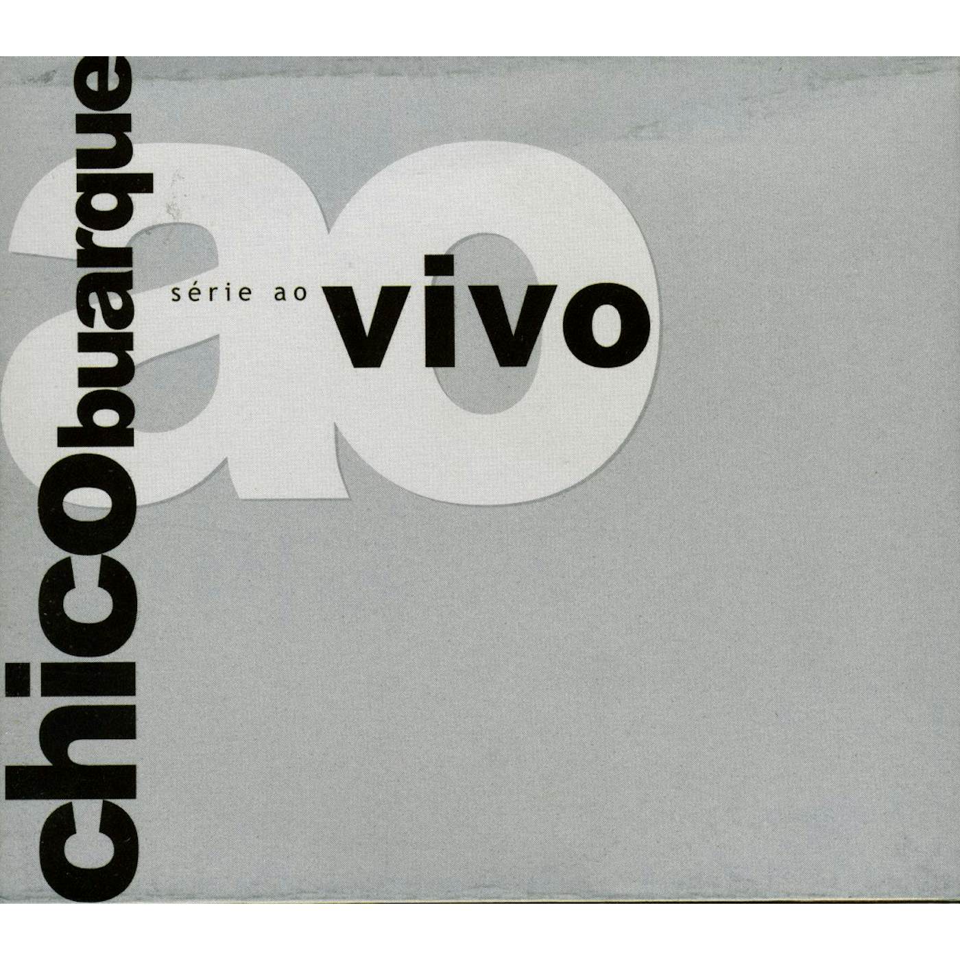 Chico Buarque CHICO: AO VIVO CD