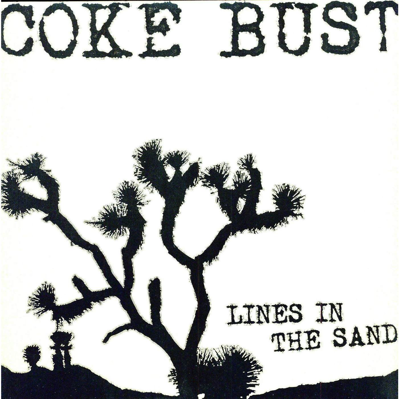 Coke Bust LINES IN THE SAND Vinyl Record