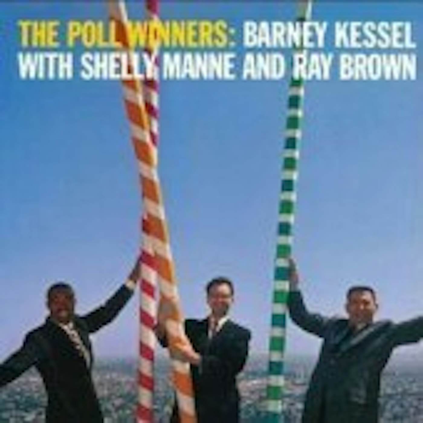Barney Kessel / Shelly Manne / Ray Brown POLL WINNERS Vinyl Record - 180 Gram Pressing
