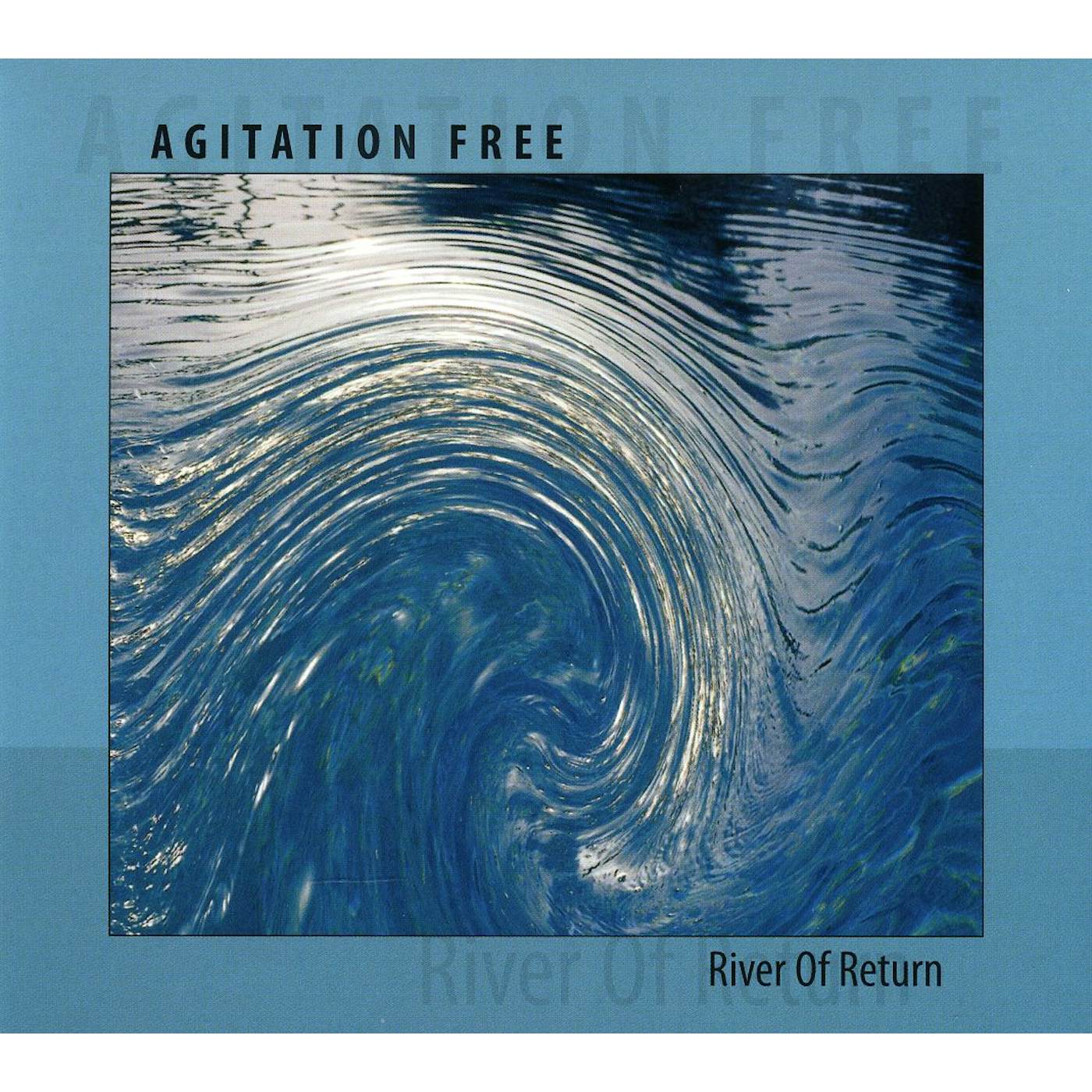 Agitation Free RIVER OF RETURN CD