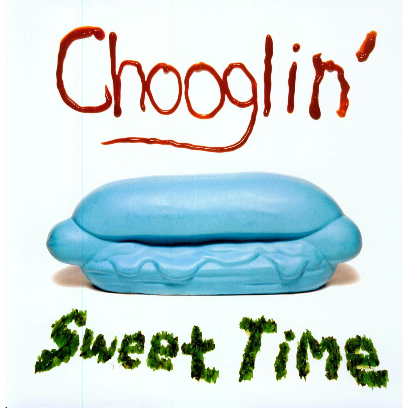 Chooglin' Sweet Time Vinyl Record