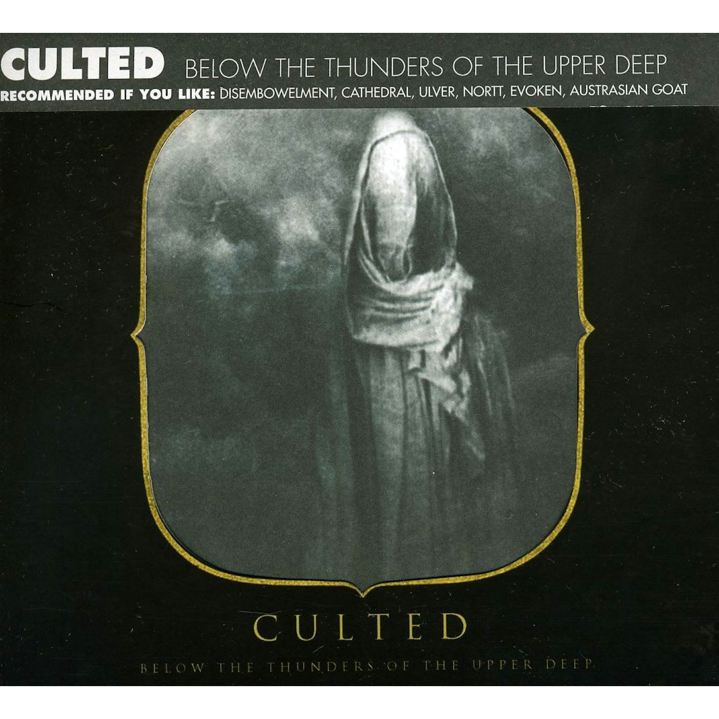 Culted BENEATH THE THUNDERS OF THE UPPER DEEP CD