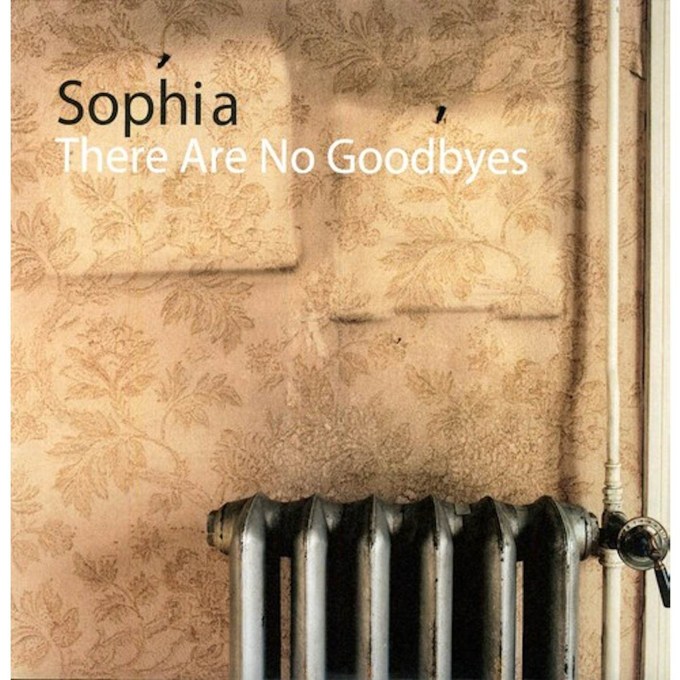 Sophia There Are No Goodbyes Vinyl Record