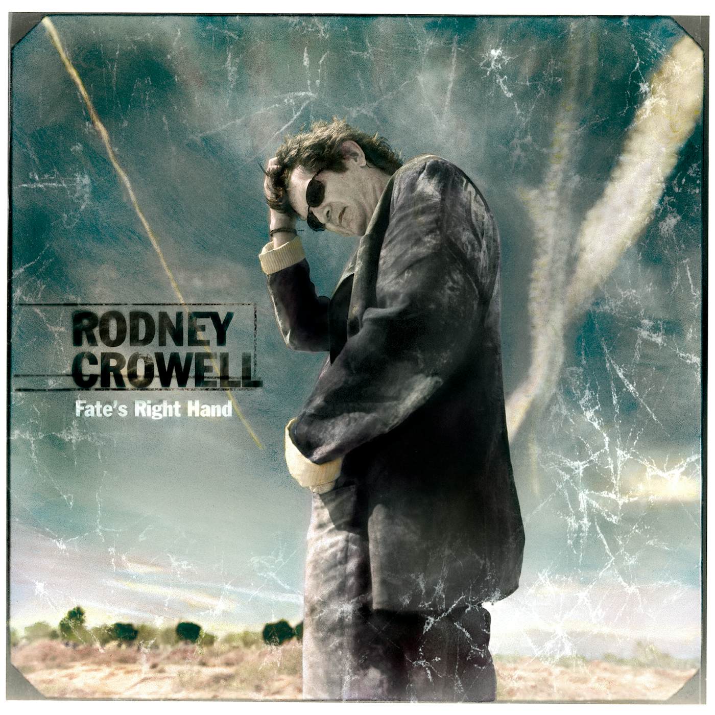 Rodney Crowell FATE'S RIGHT HAND CD