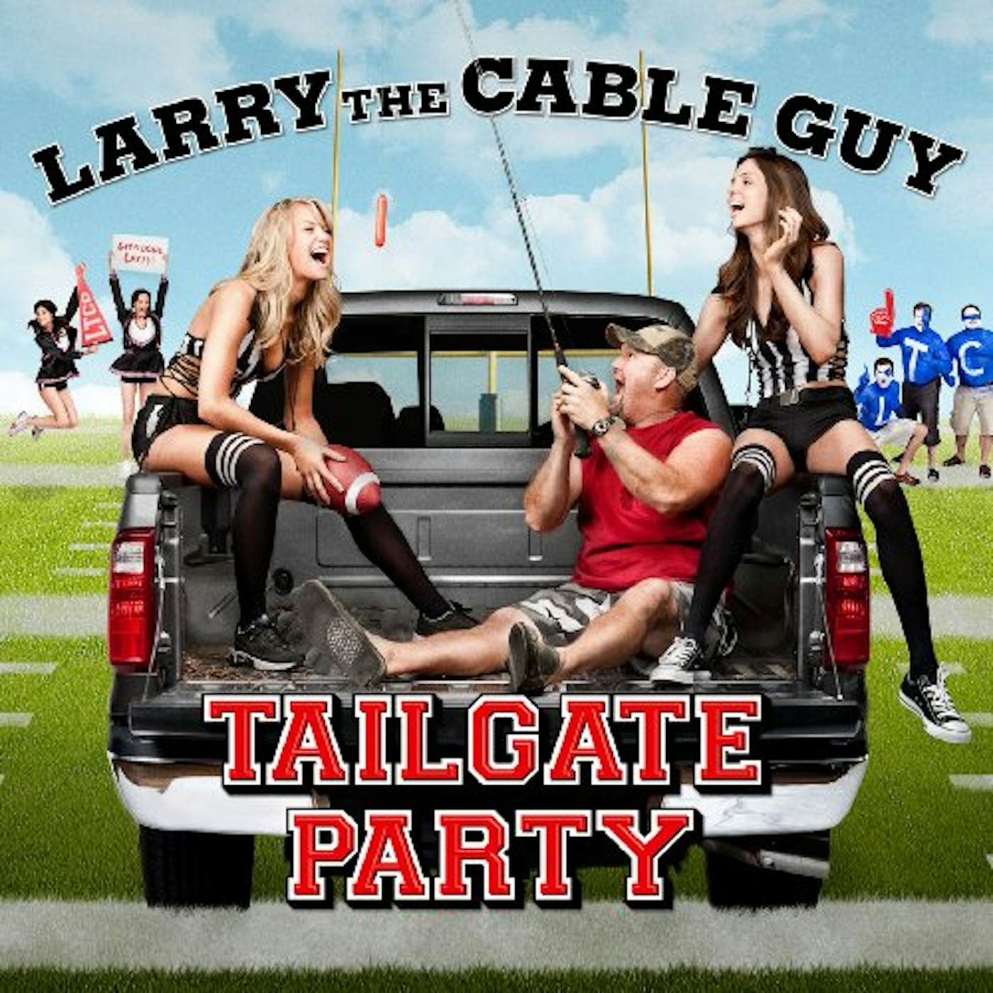 Larry The Cable Guy TAILGATE PARTY CD