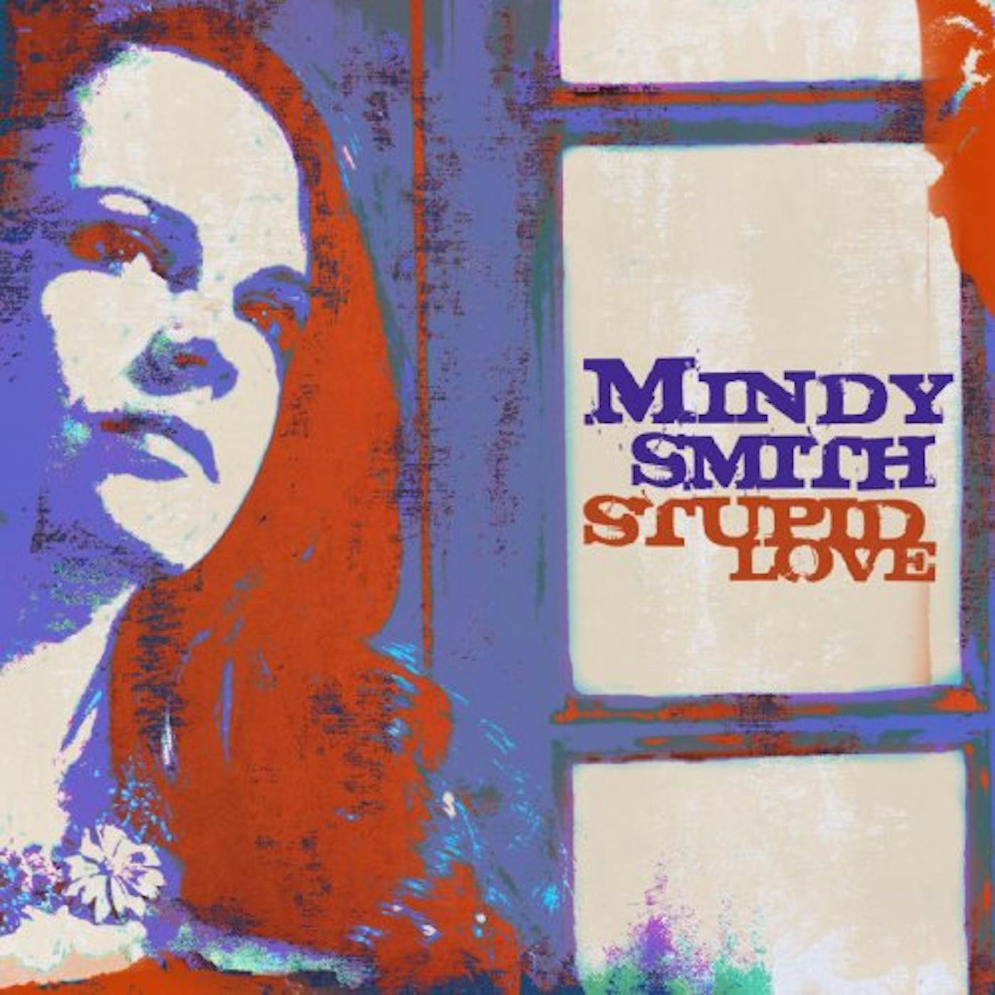 Mindy Smith Stupid Love Vinyl Record