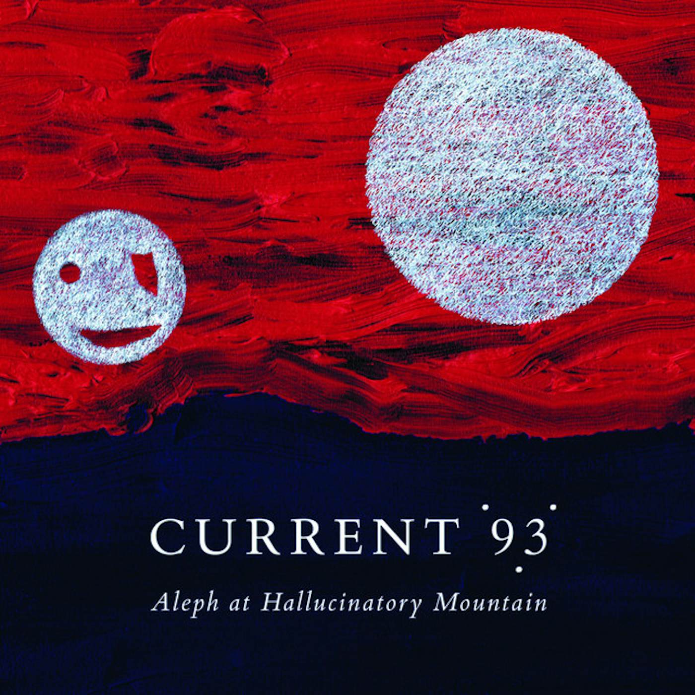 Current 93 Aleph At Hallucinatory Mountain Vinyl Record