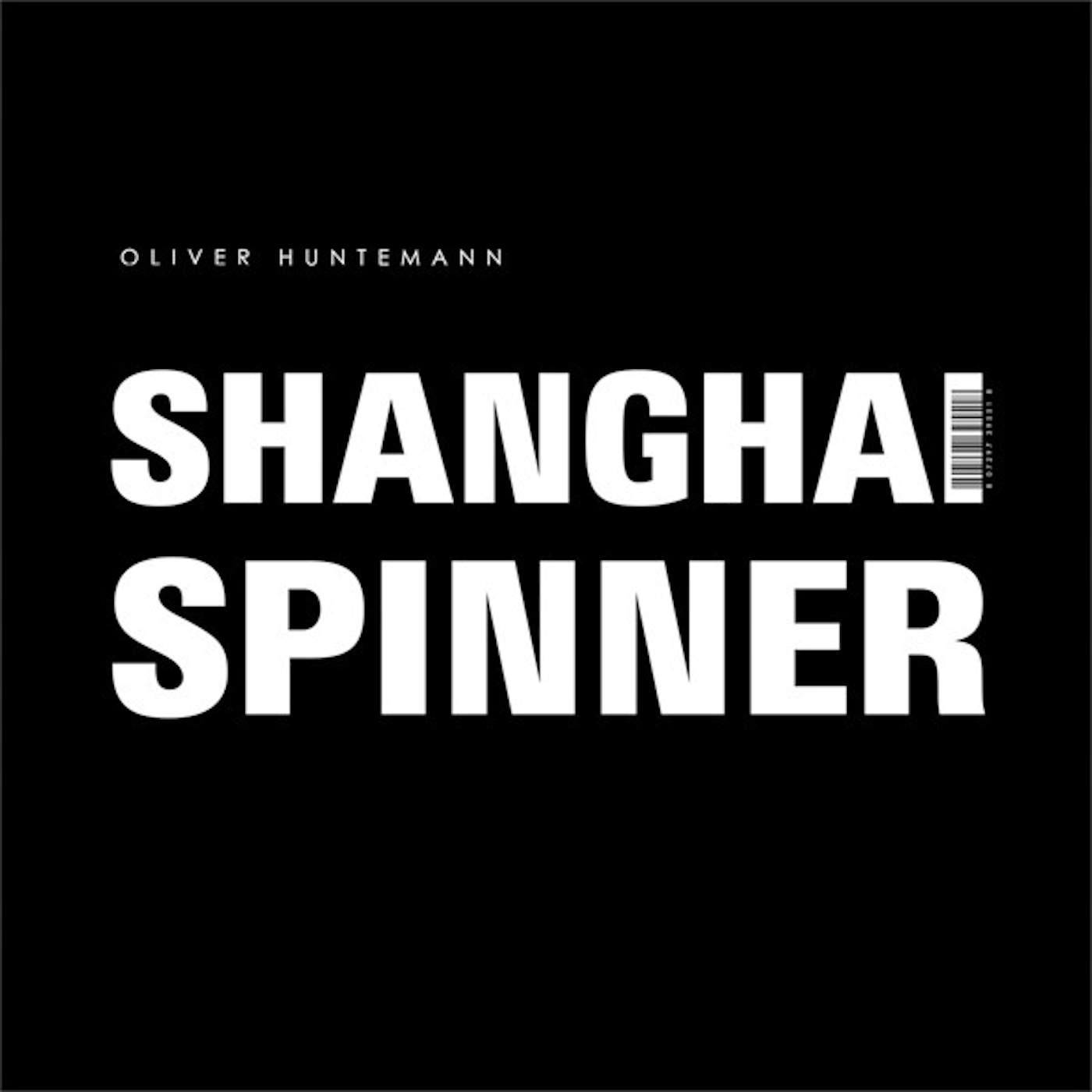 Oliver Huntemann Shanghai Spinner Vinyl Record
