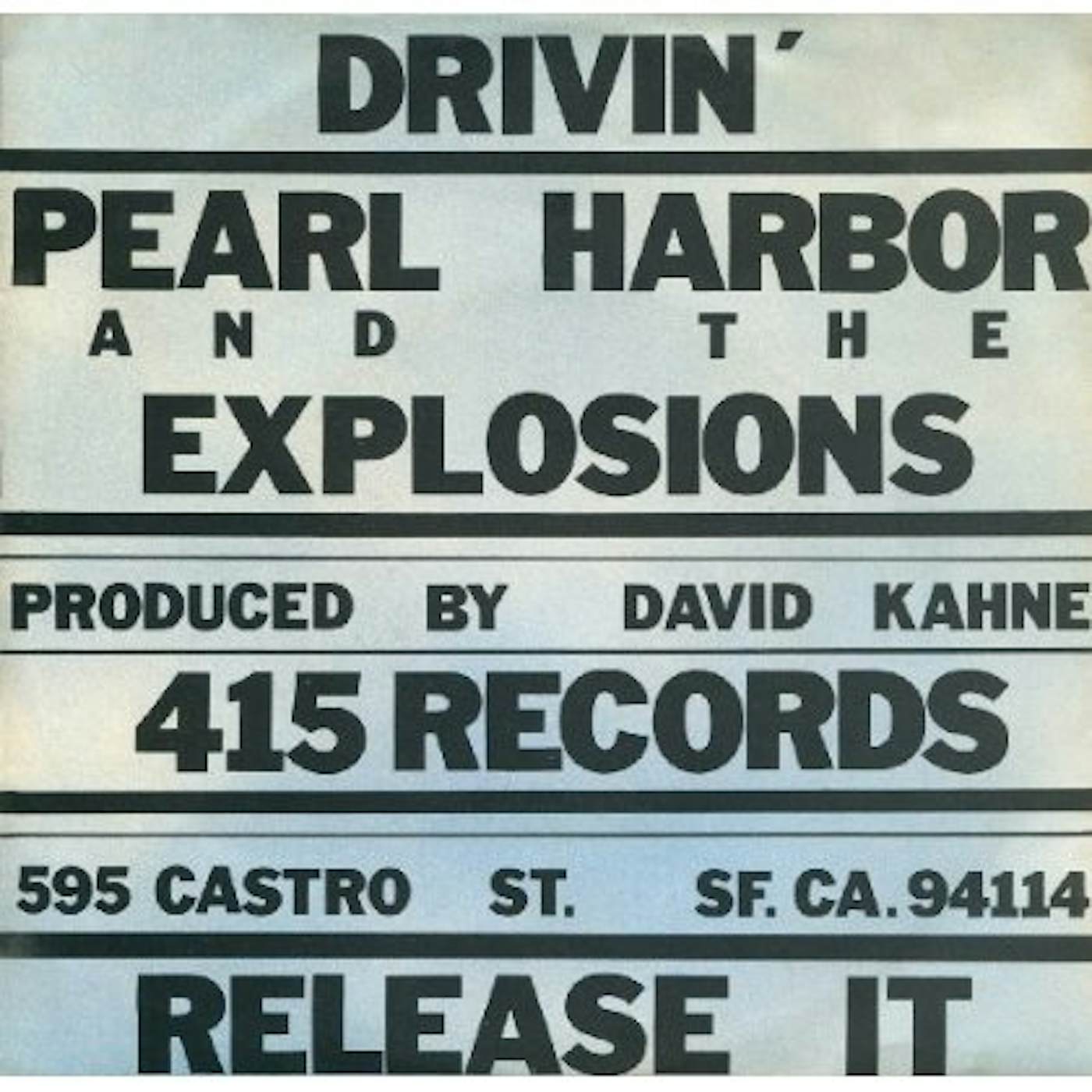Pearl Harbor & The Explosions DRIVIN & RELEASE IT Vinyl Record