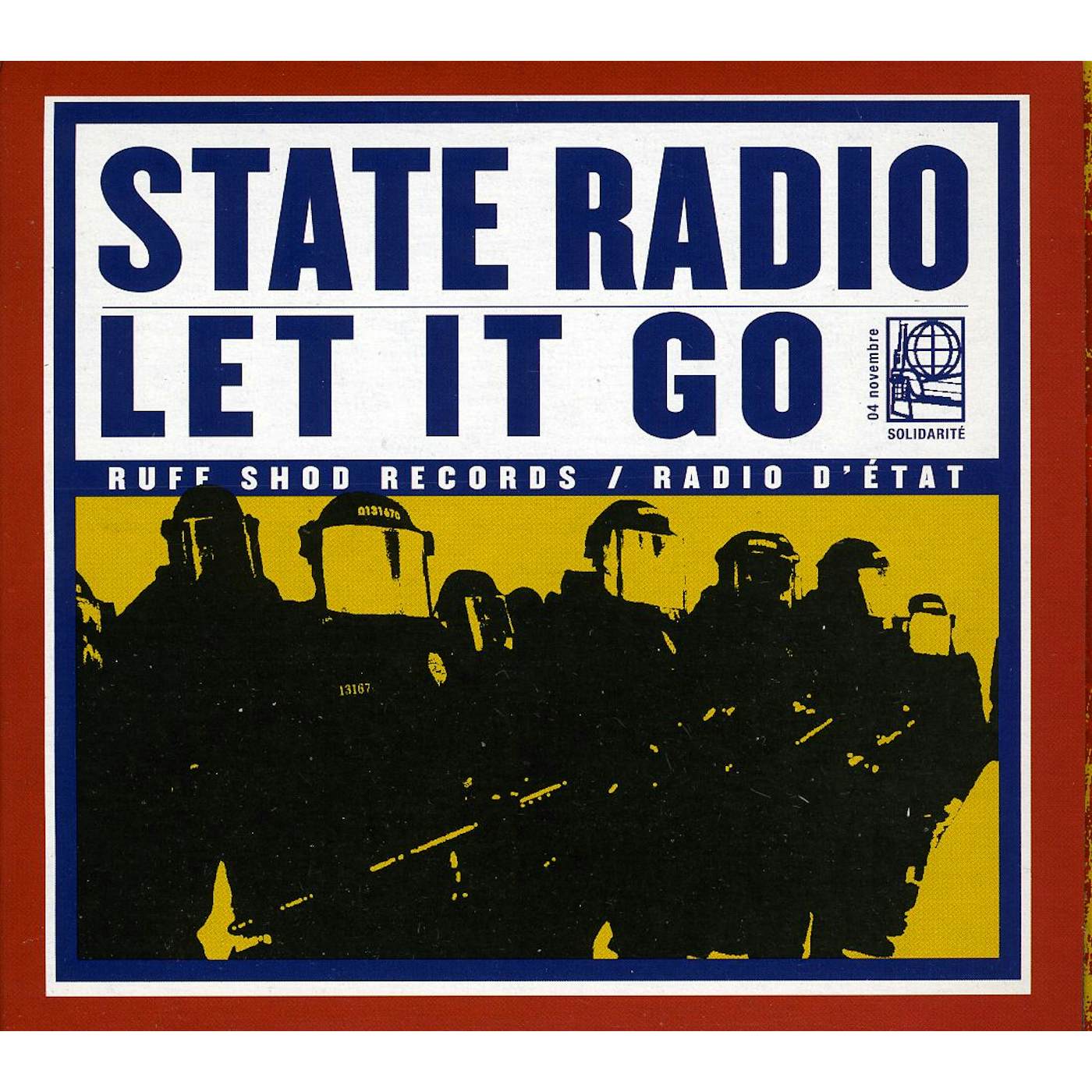 State Radio LET IT GO CD