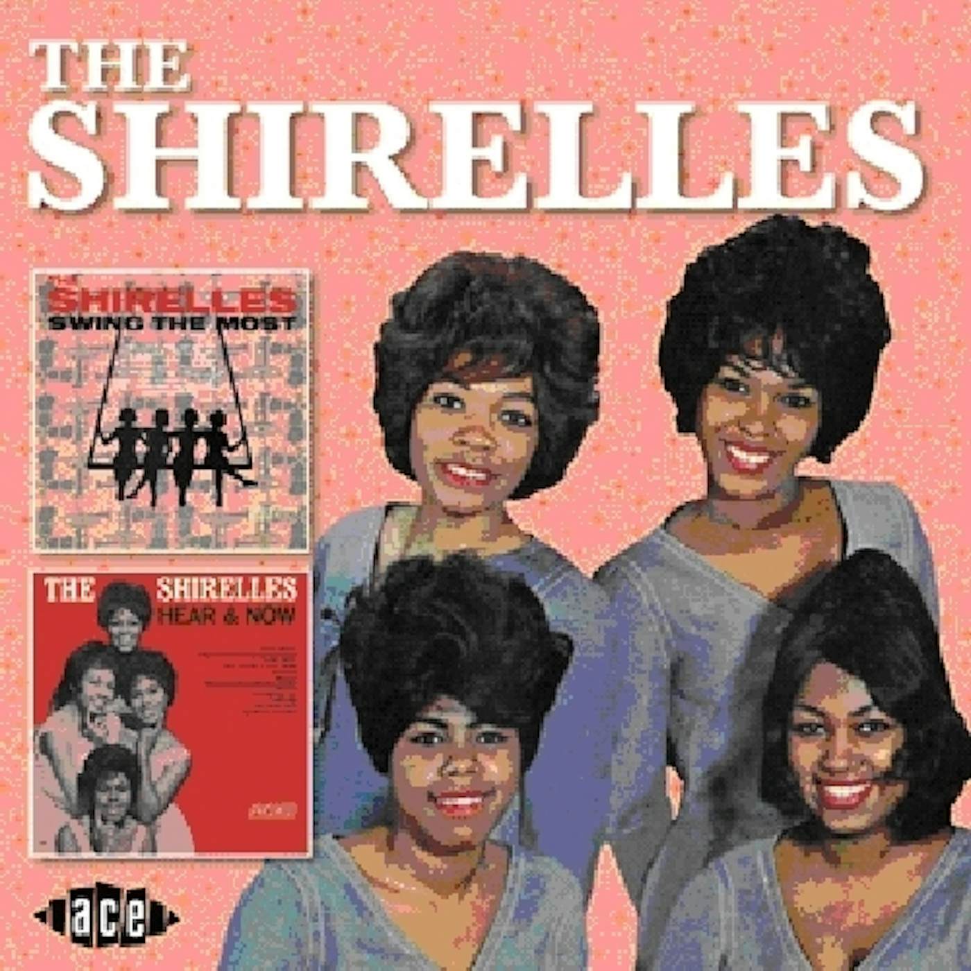 The Shirelles SWING THE MOST / HEAR & NOW CD