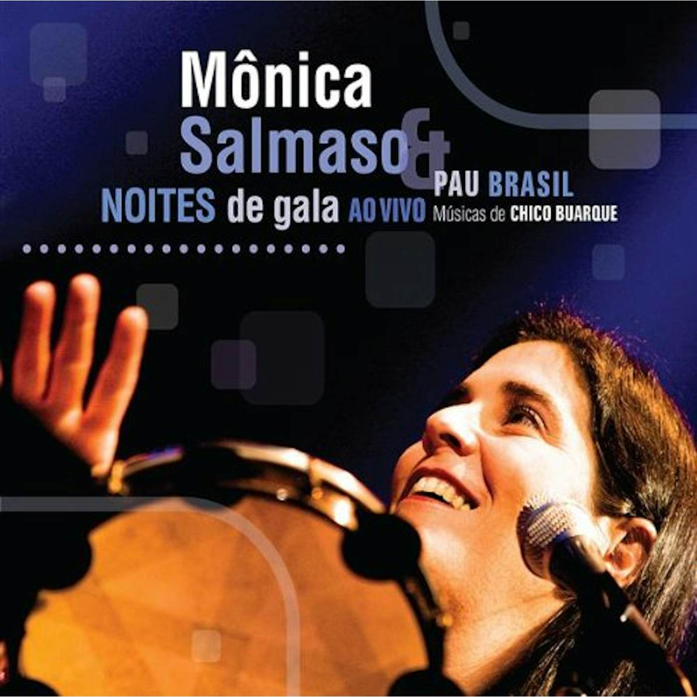 Mônica Salmaso NOITES DE GALA SAMBA NA RUA: AO VIVO CD