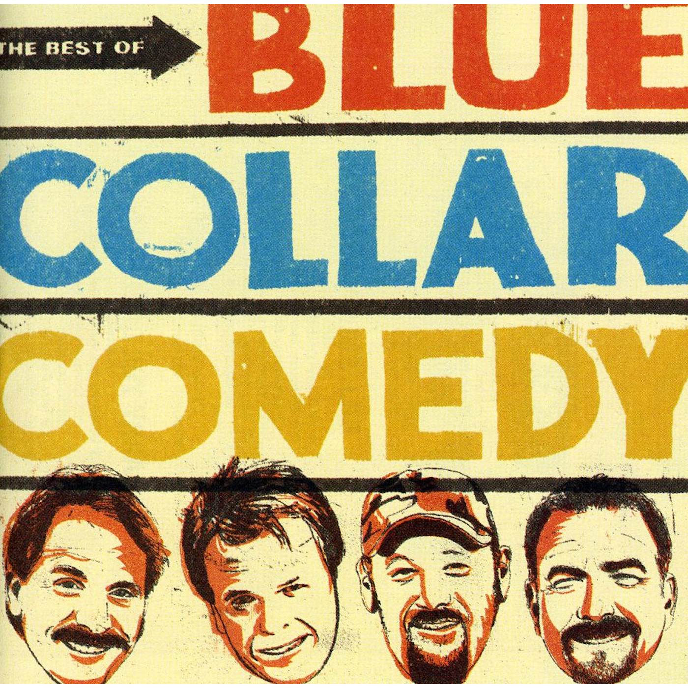 Blue Collar Comedy Tour BEST OF BLUE COLLAR COMEDY CD