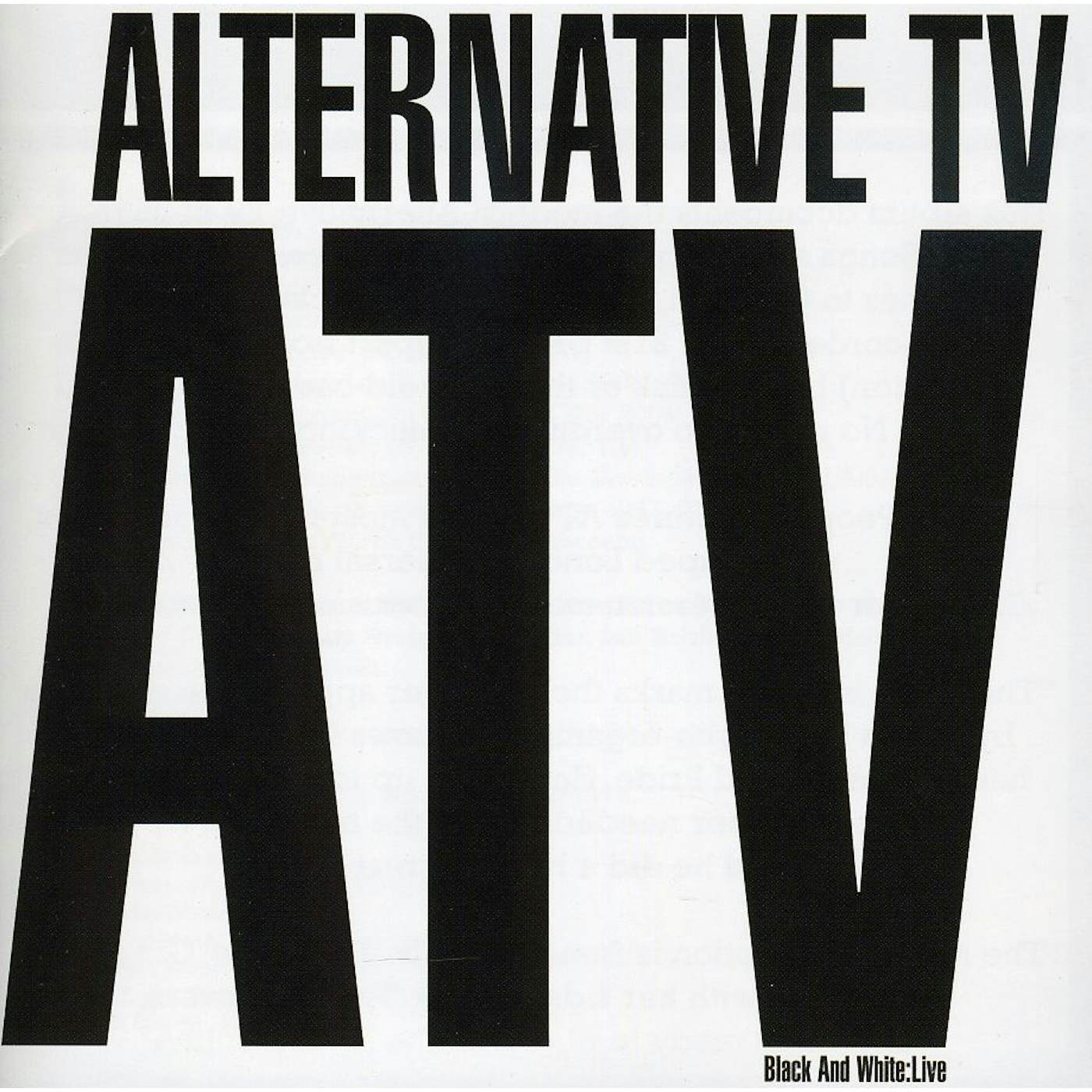Alternative TV BLACK & WHITE: LIVE CD
