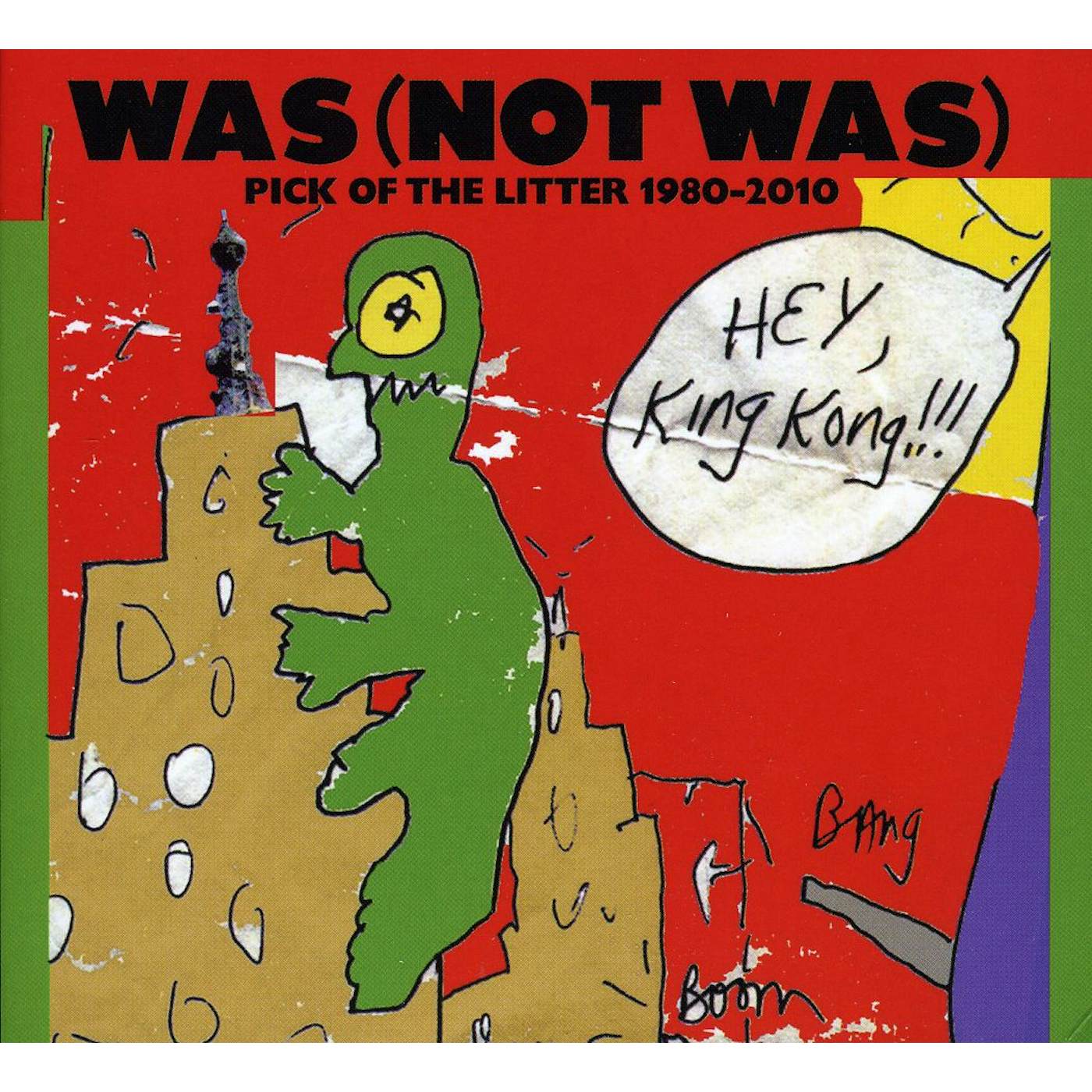 Was (Not Was) PICK OF THE LITTER 1980-2010 CD